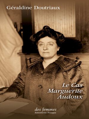 cover image of Le cas Marguerite Audoux